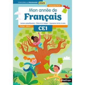 Mon année de francais - CE1 - Fichier élève 1 - Programme 2025