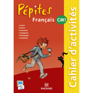 Pépites Français CM1 (2015) - Cahier d'activités