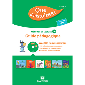 Que d'histoires ! CP Série 3 (2016) - Guide pédagogique avec CD-Rom