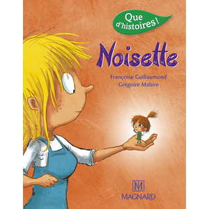 Que d'histoires ! CP Série 3 - Noisette (2016)