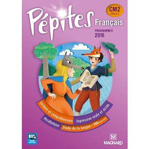 Pépites Français CM2 (2017) - Manuel de l'élève