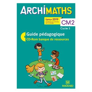 Archimaths CM2 (2019) - Banque de ressources sur CD-Rom avec guide pédagogique papier