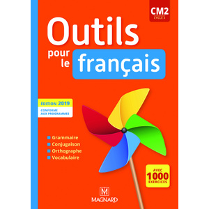 Outils pour le Français CM2 (2019) - Manuel