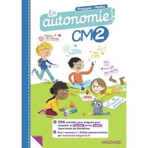 En autonomie ! CM2 (2021) - Fiches, jeux et activités en français et en maths