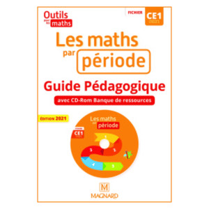 Outils pour les Maths CE1 (2021) - Les Maths par période - Guide pédagogique avec CD-Rom banque de ressources