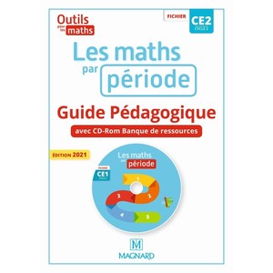 Outils pour les Maths CE2 (2021) - Les Maths par période - Guide pédagogique avec CD-Rom banque de ressources du fichier