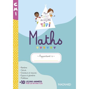 Tipi CM1: Mon carnet de leçons de maths (2022) - Cahier de l'élève