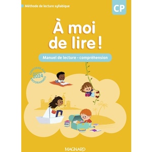 À moi de lire ! CP (2024) - Manuel de lecture et de compréhension