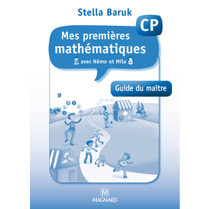 Mes premières mathématiques avec Némo et Mila CP - Guide du maître