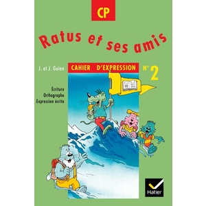 CP - Ratus et ses amis - Cahier d'expression 2