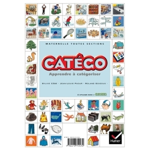 Maternelle toutes sections - Catégo - Apprendre à catégoriser - Guide du maître