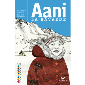 CM2 - Bibliothèque - Aani la bavarde