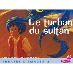 Le turban du sultan - Théâtre d'images 2 (Kamishibaï)