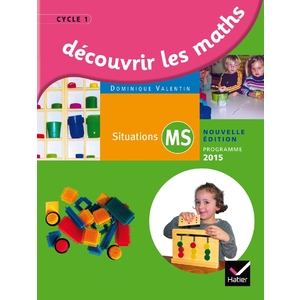 MS - Découvrir les mathématiques - Guide de l'enseignant - Ed. 2015