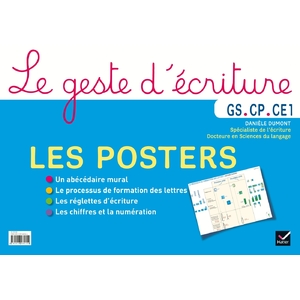 Cycle 1 et cycle 2 - Le geste d'écriture - Posters d'écriture - Ed. 2015