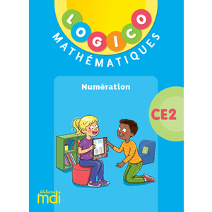 Logico Maths - Numération CE2