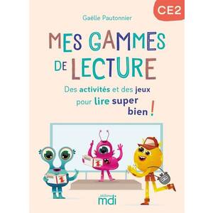 Mes gammes de lecture - Cahier CE2