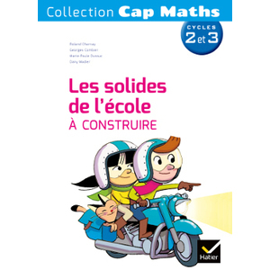Cycle 2 et 3 - Les solides de l'école