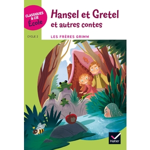 Cycle 2 - Hansel et Gretel et autres Contes