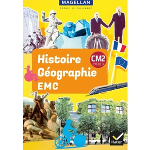 CM2 - Histoire - Géographie - EMC - Manuel élève - Ed. 2019