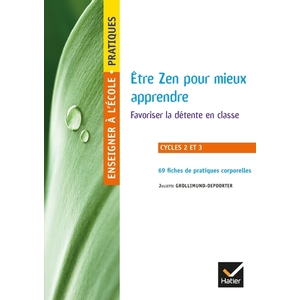 Zen pour mieux apprendre - Ed. 2019