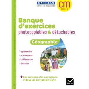 CM - Géographie - Banque d'exercices photocopiables détachables + ressources numériques - Ed. 2022