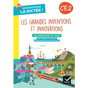 CE2 - Les grandes inventions et innovations - Cahier de l'élève - Ed. 2023