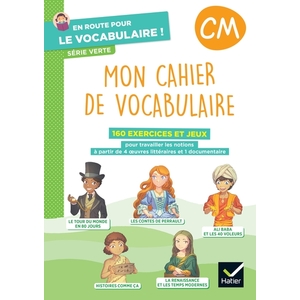 CM - Vocabulaire - Cahier série verte- Ed. 2024
