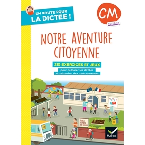 CM - Notre aventure citoyenne - Cahier élève - Ed. 2025