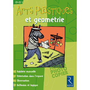 Arts plastiques et géométrie CP - CE1