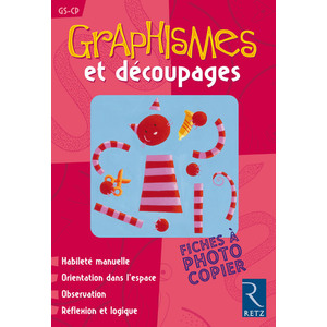Graphismes et découpages GS - CP