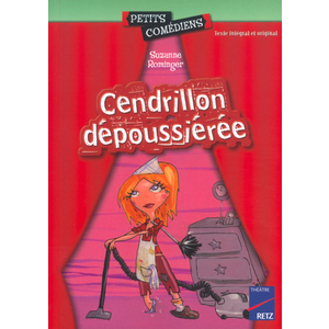 Cendrillon dépoussiérée 8 - 10 ans