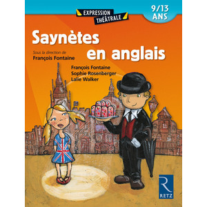 Saynètes en anglais 9/13 ans