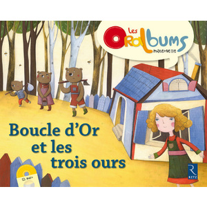 Boucle d'or et les trois ours (+ CD audio) PS - MS - GS