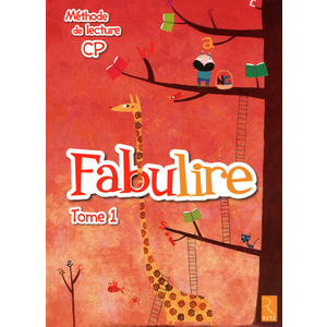 Méthode de lecture : Fabulire CP - Manuel de l'élève - Tome 1