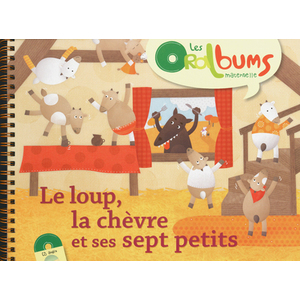 Le loup, la chèvre et ses sept petits (+ CD audio) PS - MS - GS