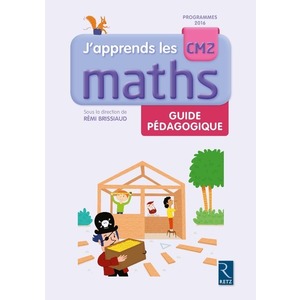 J'apprends les maths CM2 - Livre du maître - édition 2017