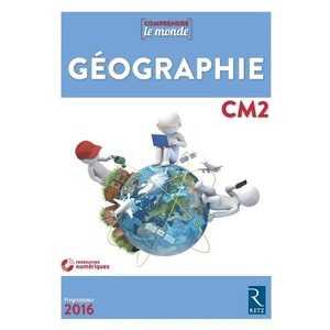 Géographie CM2 - Fichier + CD Rom - nouvelle édition avec évaluations
