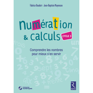 Numération et calculs - Cycle 3 - Fichier + CD-Rom