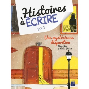 Une mystérieuse disparition (+ ressources numériques) - CM1-CM2