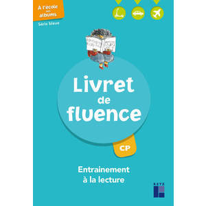 CP-CE1 - Série bleue - Livret de fluence CP/CE1
