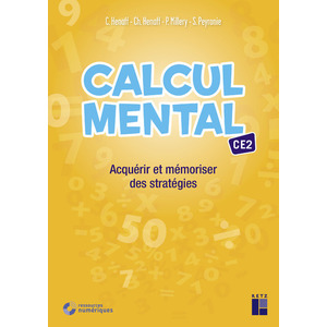 Calcul mental CE2 - acquérir et mémoriser des stratégies (fichier + ressources numériques)
