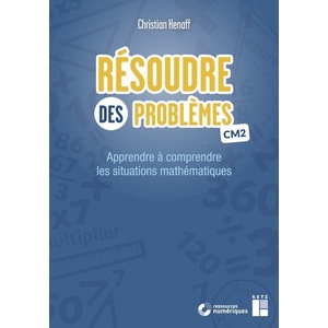 Résoudre des problèmes CM2 (fichier + ressources numériques)