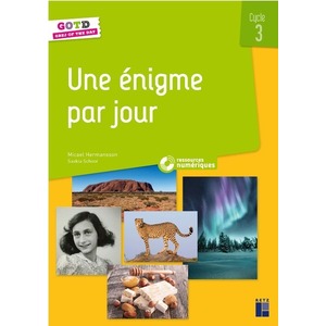Une énigme par jour - Cycle 3 (+ ressources numériques)