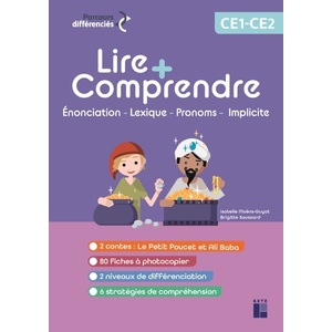 Lire + Comprendre - Énonciation - Lexique - Pronoms - Implicite (+ ressources numériques) - CE1-CE2