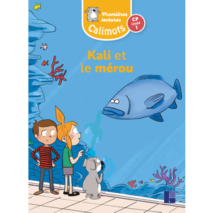 CP - Premières lectures : Kali et le mérou - Unité 1 (pack de 5 ex)