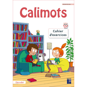 Calimots - Cahier d’exercices de code CP - Programmes 2025