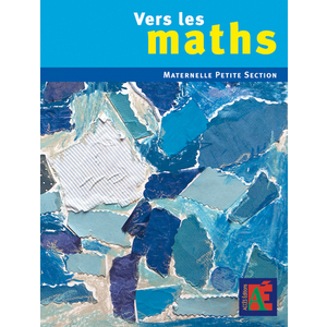 Vers les maths maternelle PS