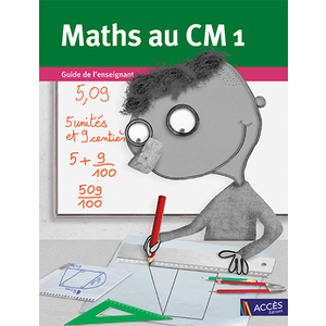 Maths au CM1 - Guide de l'enseignant