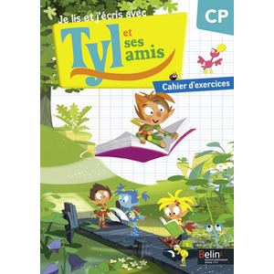TYL ET SES AMIS LECTURE CP CAHIER D'EXERCICES ED.2015